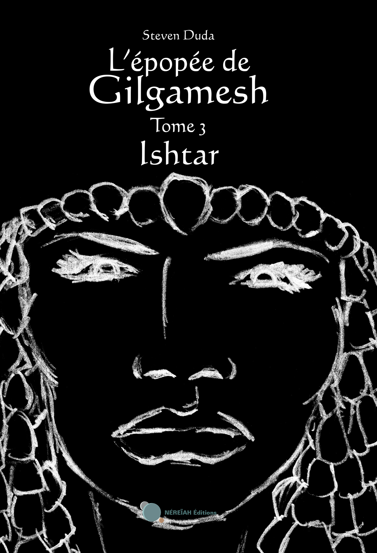 Couverture de l'épopée de Gilgamesh - tome 3 : Ishtar