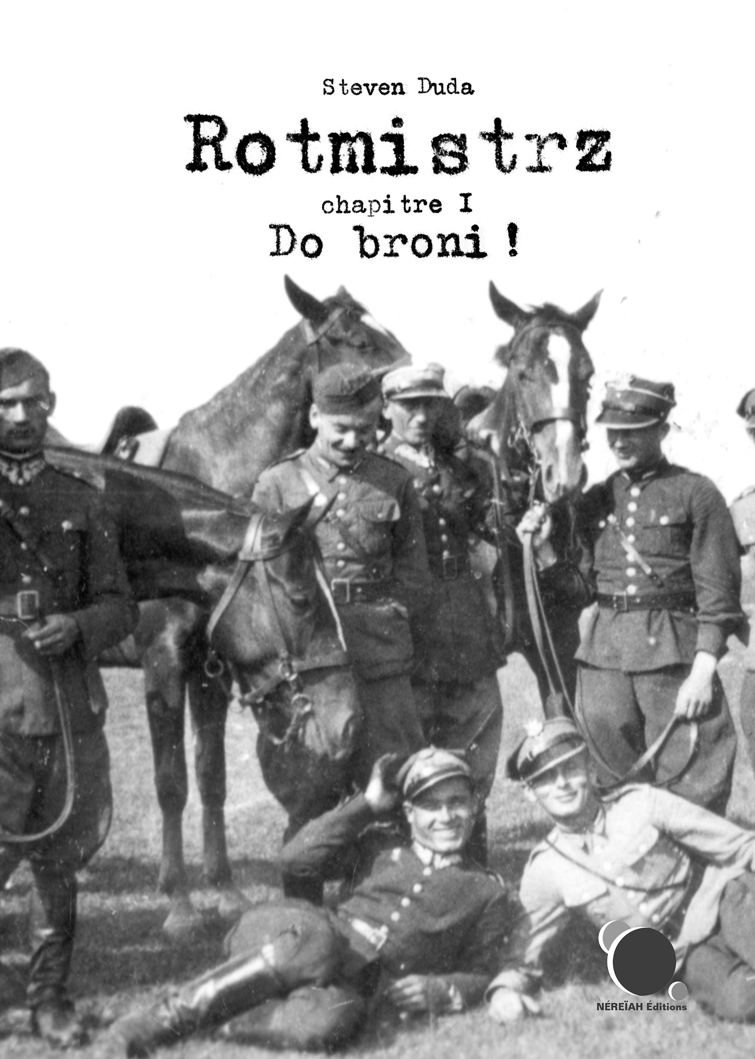 Rotmistrz - Chapitre 1 : do broni!